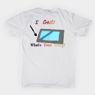 I Create-Digital T-Shirt